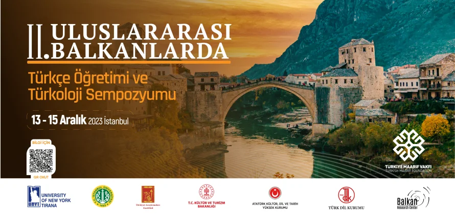 II. Uluslararası Balkanlarda Türkçe Öğretimi ve Türkoloji Sempozyumu Aralık Ayında İstanbul’da Düzenlenecek