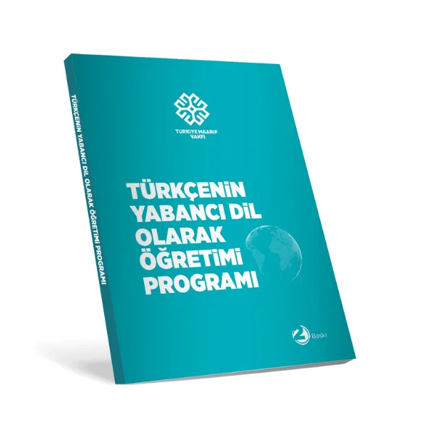 Türkçenin Yabancı Dil Olarak Öğretimi Programı (2. Baskı)