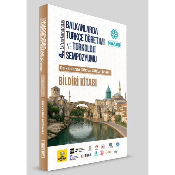 4. Uluslararası Balkanlarda Türkçe Öğretimi ve Türkoloji Sempozyumu Bildiri Kitabı Yayımlandı!