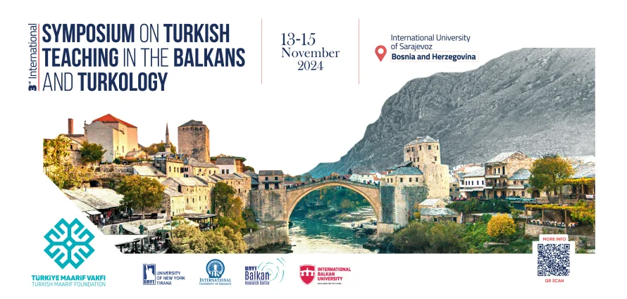 IIIrd International Symposium on Turkish Language Teaching in the Balkans and Turkology Will be Held in Bosnia and Herzegovina in November