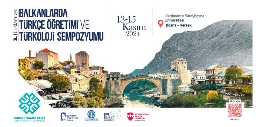 III. Uluslararası Balkanlarda Türkçe Öğretimi ve Türkoloji Sempozyumu Kasım Ayında Bosna Hersek'te Düzenlenecek