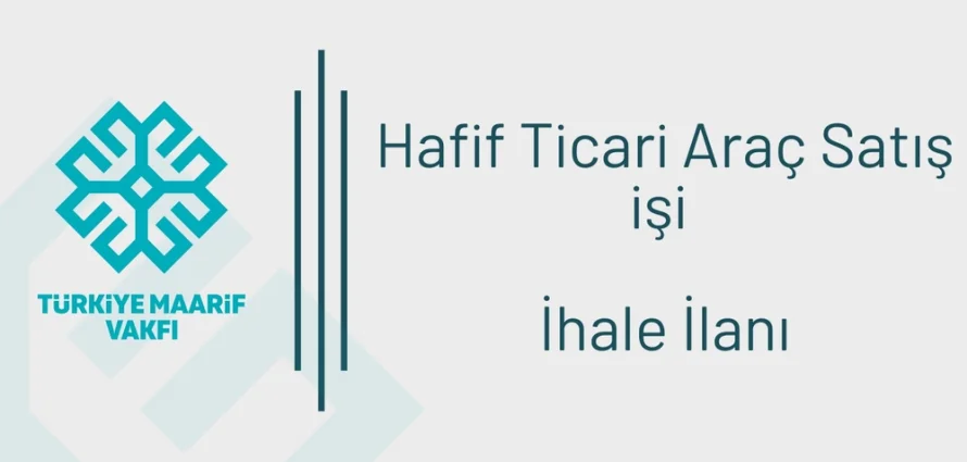 Hafif Ticari Araç Satış İşi İhale İlanı