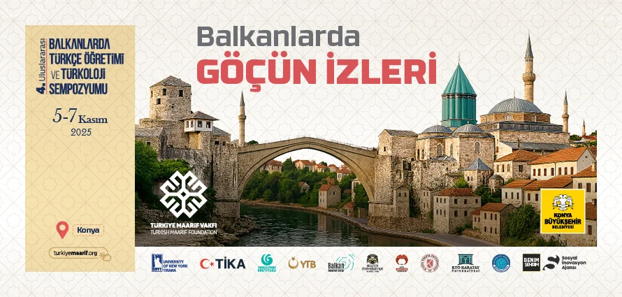 4. Uluslararası Balkanlarda Türkçe Öğretimi ve Türkoloji Sempozyumu Kasım Ayında Konya’da Düzenlenecek