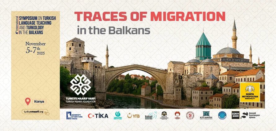 The 4th International Symposium on Turkish Language Teaching and Turkology in the Balkans to Be Held in Konya in November