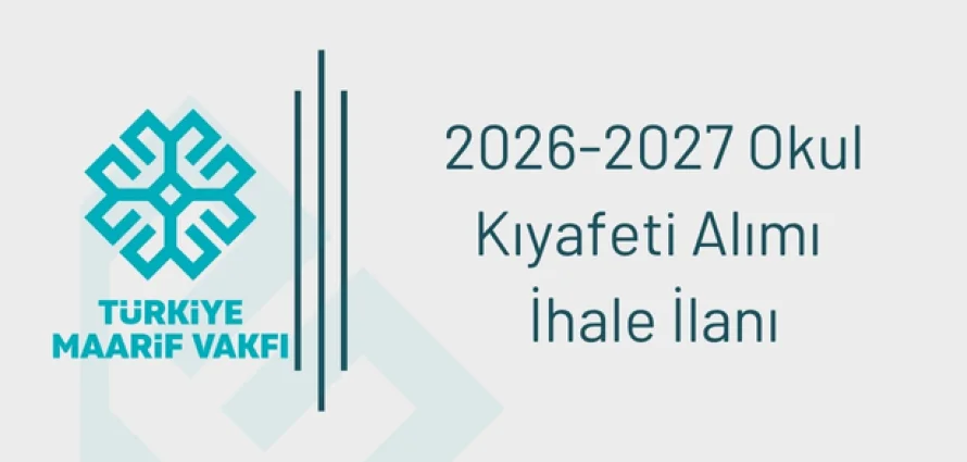 2026-2027 Okul Kıyafeti Alımı İhale İlanı