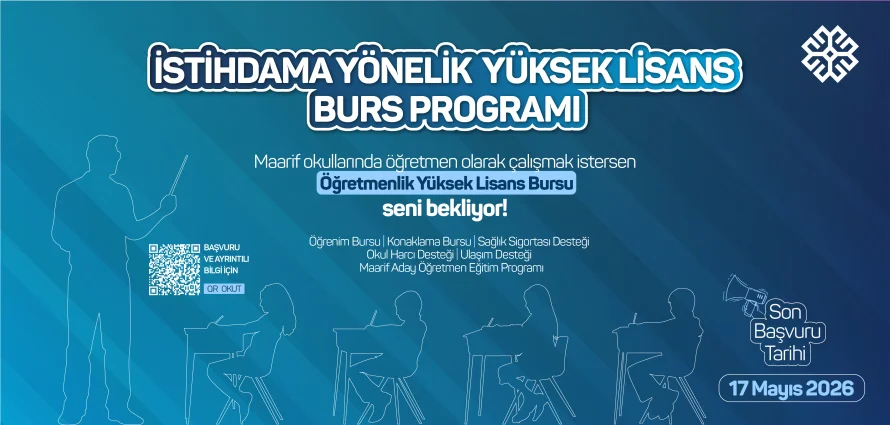 İSTİHDAMA YÖNELİK YÜKSEK LİSANS BURS PROGRAMI