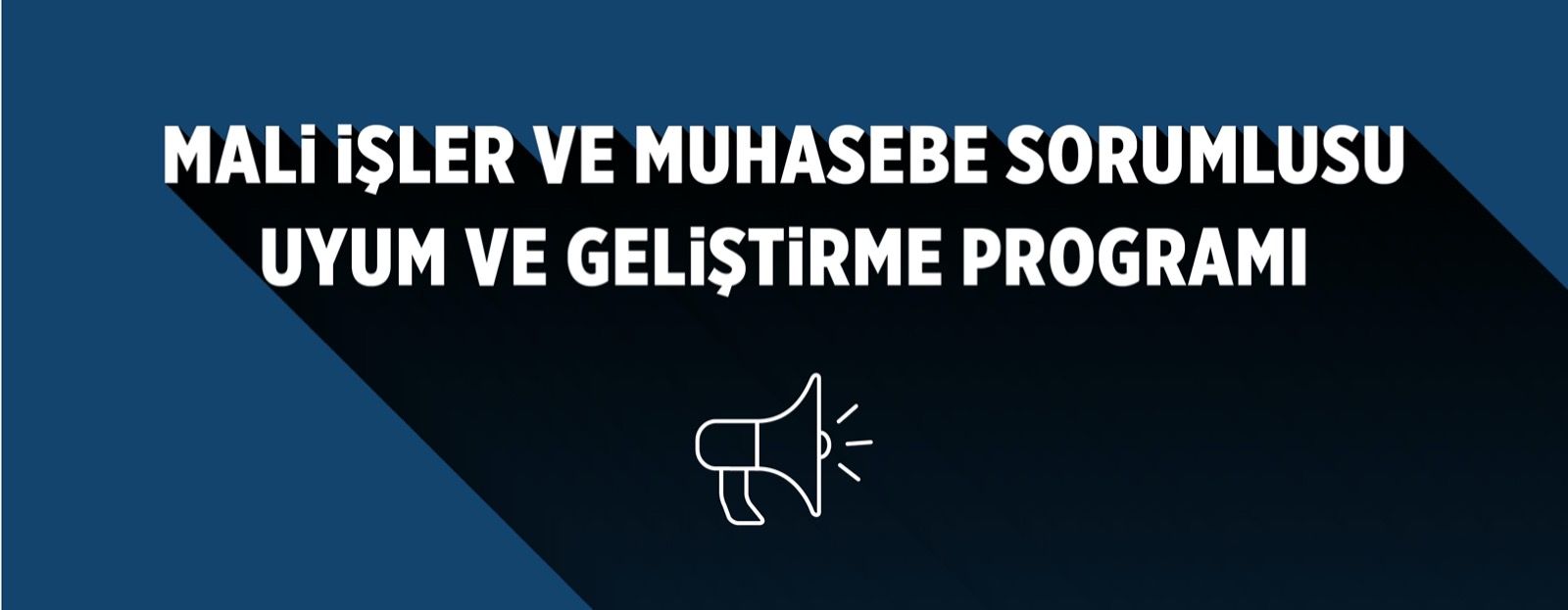 Mali İşler ve Muhasebe Sorumlusu Uyum ve Geliştirme Programı