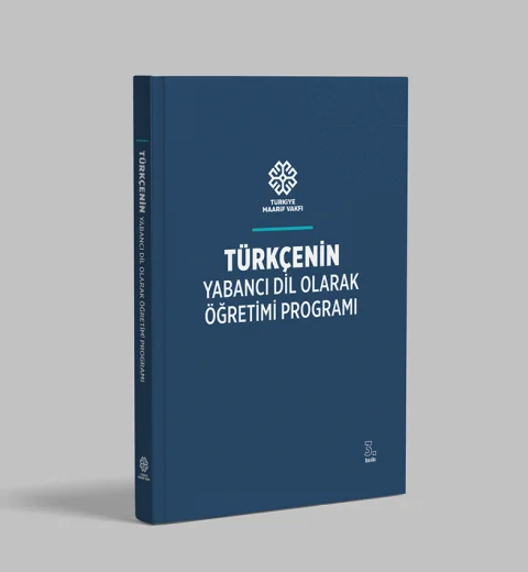 Türkçenin Yabancı Dil Olarak Öğretimi Programının 3. Baskısı Tamamlandı