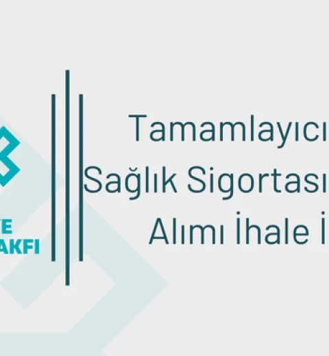 Tamamlayıcı Özel Sağlık Sigortası Hizmet Alımı İhale İlanı