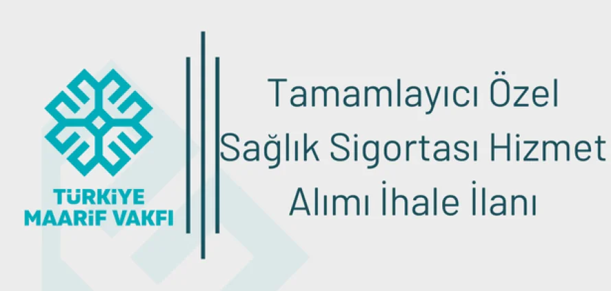 Tamamlayıcı Özel Sağlık Sigortası Hizmet Alımı İhale İlanı