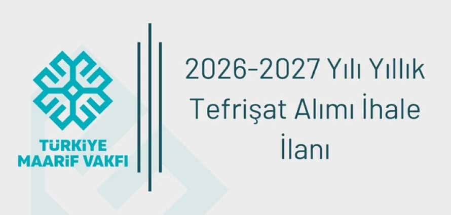 2026-2027 Yılı Yıllık Tefrişat Alımı İhale İlanı