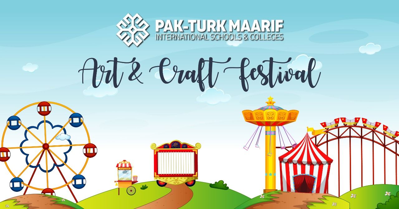 Pak-Turk Maarif’s Art & Craft Festival